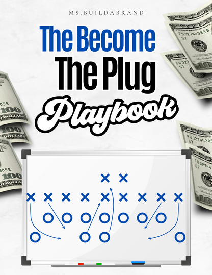 The Become The Plug Playbook